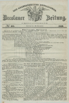 Breslauer Zeitung : mit allerhöchster Bewilligung. 1842, № 305 (30 December) + dod.