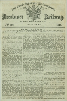 Breslauer Zeitung : mit allerhöchster Bewilligung. 1844, № 106 (7 Mai) + dod.
