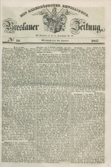 Breslauer Zeitung : mit allerhöchster Bewilligung. 1847, № 10 (13 Januar) + dod.