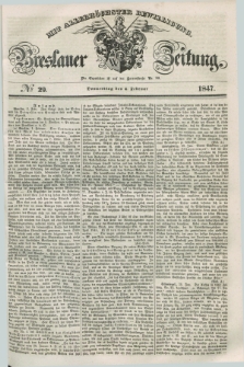 Breslauer Zeitung : mit allerhöchster Bewilligung. 1847, № 29 (4 Februar) + dod.