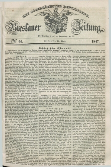 Breslauer Zeitung : mit allerhöchster Bewilligung. 1847, № 66 (19 März) + dod.