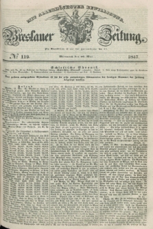 Breslauer Zeitung : mit allerhöchster Bewilligung. 1847, № 119 (26 Mai) + dod.