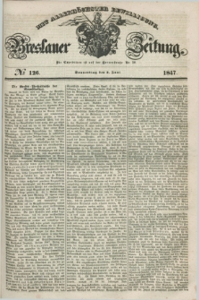 Breslauer Zeitung : mit allerhöchster Bewilligung. 1847, № 126 (3 Juni) + dod.