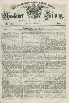 Breslauer Zeitung : mit allerhöchster Bewilligung. 1847, № 199 (27 August) + dod.