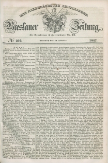 Breslauer Zeitung : mit allerhöchster Bewilligung. 1847, № 239 (13 Oktober) + dod.