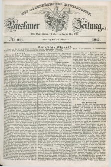 Breslauer Zeitung : mit allerhöchster Bewilligung. 1847, № 244 (19 Oktober) + dod.