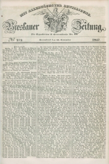Breslauer Zeitung : mit allerhöchster Bewilligung. 1847, № 272 (20 November) + dod.
