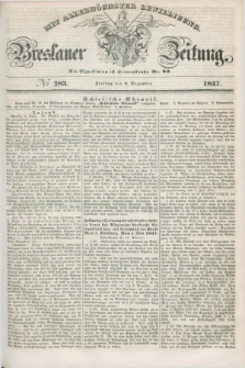 Breslauer Zeitung : mit allerhöchster Bewilligung. 1847, № 283 (3 Dezember) + dod.