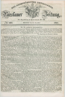 Breslauer Zeitung : mit allerhöchster Bewilligung. 1847, № 293 (15 Dezember) + dod.