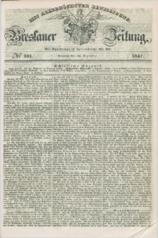 Breslauer Zeitung : mit allerhöchster Bewilligung. 1847, № 301 (24 Dezember) + dod.