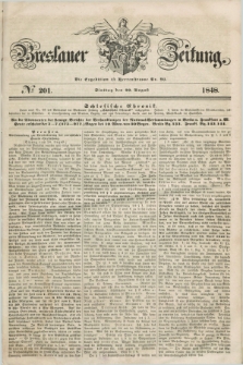 Breslauer Zeitung. 1848, № 201 (29 August) + dod.