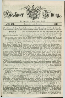 Breslauer Zeitung. 1848, № 257 (2 November) + dod.