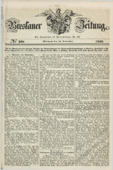Breslauer Zeitung. 1848, № 268 (15 November) + dod.