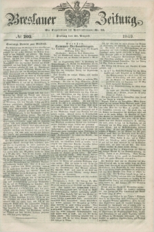 Breslauer Zeitung. 1849, № 202 (31 August) + dod.