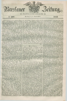 Breslauer Zeitung. 1849, № 208 (7 September) + dod.