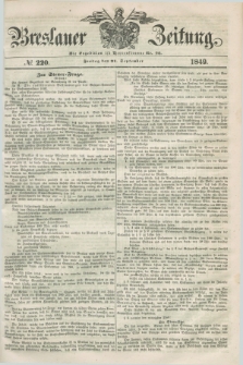Breslauer Zeitung. 1849, № 220 (21 September) + dod.