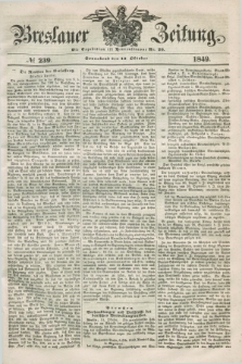 Breslauer Zeitung. 1849, № 239 (13 Oktober) + dod.