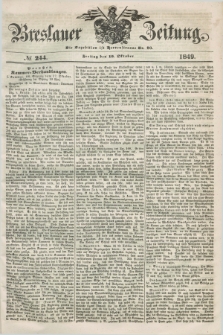 Breslauer Zeitung. 1849, № 244 (19 Oktober) + dod.