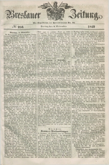 Breslauer Zeitung. 1849, № 256 (2 November) + dod.