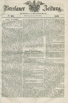 Breslauer Zeitung. 1849, № 264 (11 November) + dod.