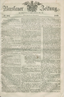 Breslauer Zeitung. 1849, № 282 (2 Dezember) + dod.