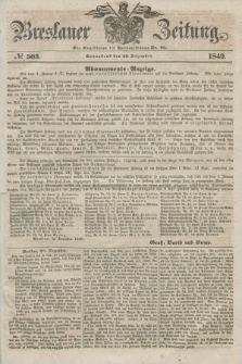 Breslauer Zeitung. 1849, № 303 (29 Dezember) + dod.