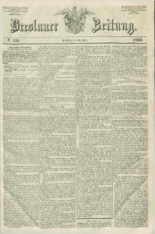 Breslauer Zeitung. 1850, № 191 (12 Juli) + dod.