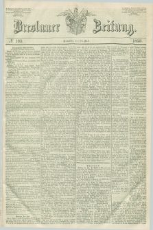 Breslauer Zeitung. 1850, № 193 (14 Juli) + dod.