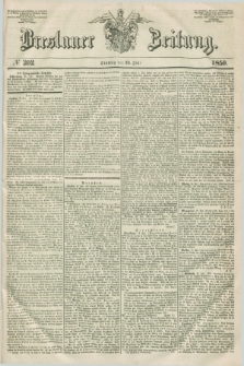 Breslauer Zeitung. 1850, № 202 (23 Juli)