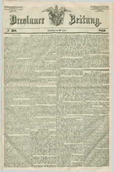 Breslauer Zeitung. 1850, № 209 (30 Juli) + dod.