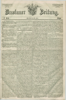 Breslauer Zeitung. 1850, № 210 (31 Juli)