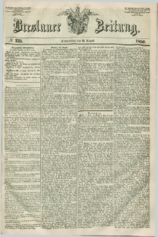 Breslauer Zeitung. 1850, № 225 (15 August) + dod.