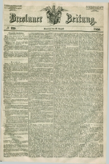 Breslauer Zeitung. 1850, № 229 (19 August)