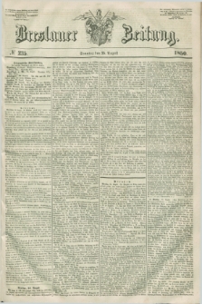 Breslauer Zeitung. 1850, № 235 (25 August) + dod.