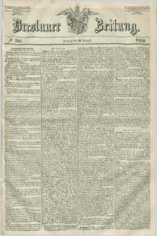 Breslauer Zeitung. 1850, № 240 (30 August)
