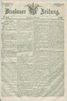 Breslauer Zeitung. 1850, № 310 (8 November)