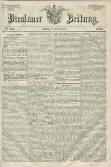 Breslauer Zeitung. 1850, № 312 (10 November) + dod.
