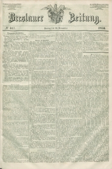 Breslauer Zeitung. 1850, № 317 (15 November)