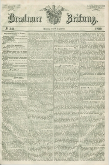Breslauer Zeitung. 1850, № 341 (9 Dezember)