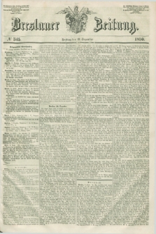 Breslauer Zeitung. 1850, № 345 (13 Dezember) + dod.