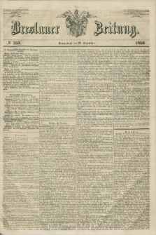 Breslauer Zeitung. 1850, № 353 (21 Dezember) + dod.