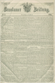Breslauer Zeitung. 1851, № 2 (2 Januar)