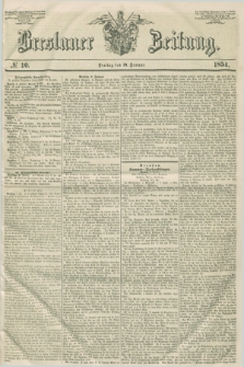 Breslauer Zeitung. 1851, № 10 (10 Januar)