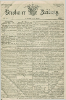 Breslauer Zeitung. 1851, № 11 (11 Januar)