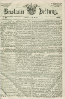 Breslauer Zeitung. 1851, № 29 (29 Januar)