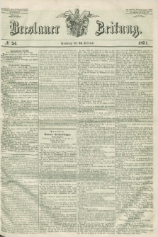 Breslauer Zeitung. 1851, № 54 (23 Februar) + dod.