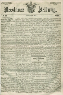 Breslauer Zeitung. 1851, № 63 (4 März)