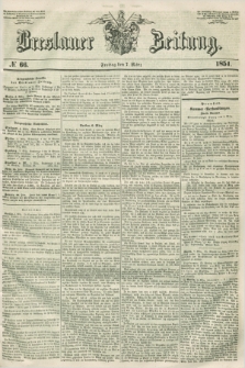 Breslauer Zeitung. 1851, № 66 (7 März)