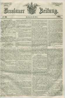 Breslauer Zeitung. 1851, № 69 (10 März)