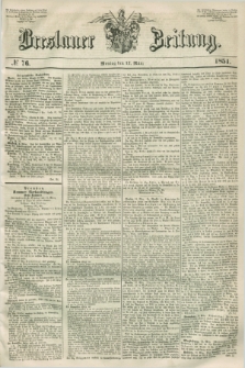 Breslauer Zeitung. 1851, № 76 (17 März)